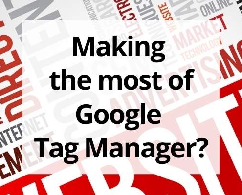 Making the most of Google tag manager?